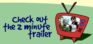 Watch the 2 minute trailer